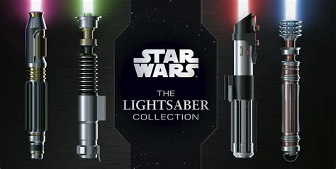 Star Wars: The Lightsaber Collection - First Look | StarWars.com