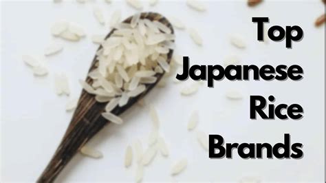 Japanese Rice Brands