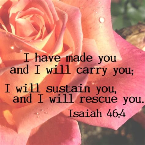 Isaiah 46:4 He will carry you always!!! Healing Scriptures, Healing ...