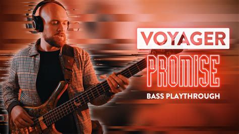 Voyager - PROMISE [Bass Studio Playthrough] - YouTube