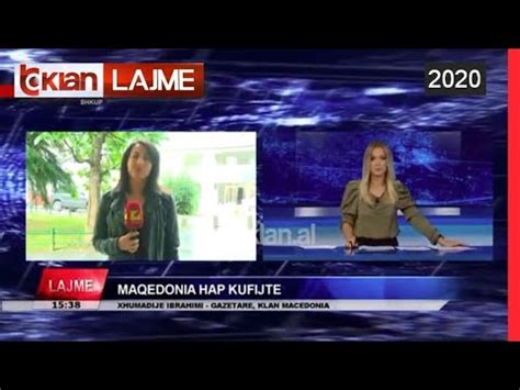 Maqedonia hap kufijte |Lajme-News - YouTube