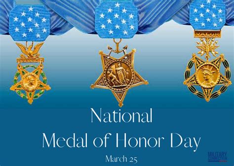 Celebrate National Medal of Honor Day on March 25th - Military Connection