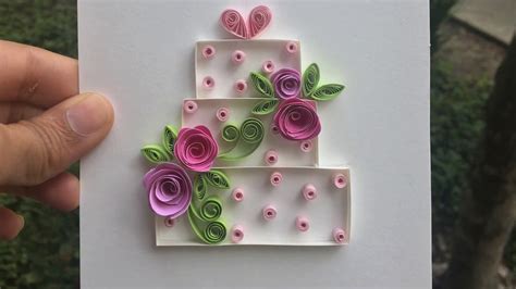 HOW TO MAKE AN EASY QUILLING GREETING CARD ; MAKE A QUILLING CAKE ...