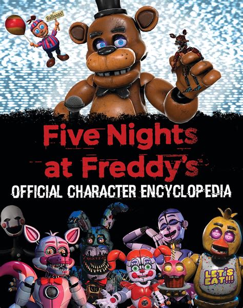 Five Nights at Freddy's Character Encyclopedia (An AFK Book) eBook by ...