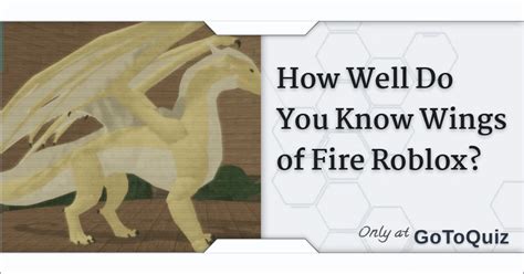 How Well Do You Know Wings of Fire Roblox?