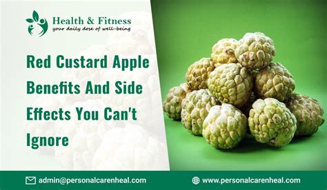 Red Custard Apple Benefits and Side Effects You Can't Ignore