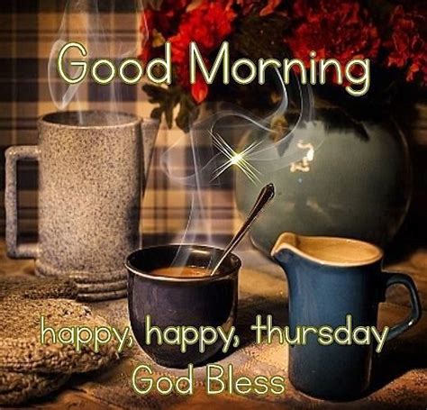 Good Morning Happy Thursday Blessings Good Morning Thursday Images ...