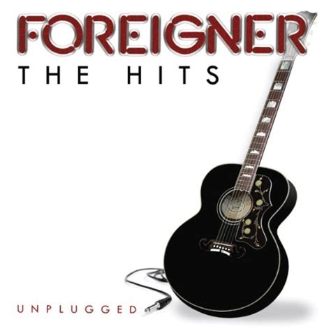 The Hits Unplugged - Foreigner | Songs, Reviews, Credits | AllMusic