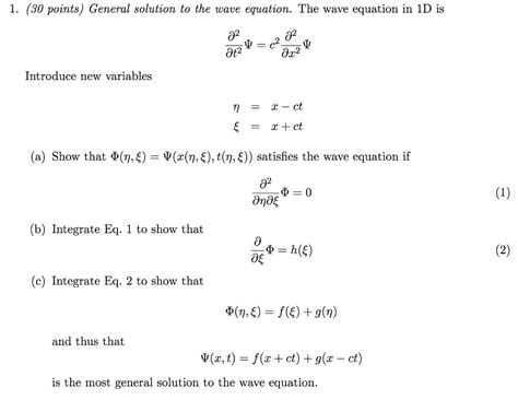 Solved General solution to the wave equation. The wave | Chegg.com