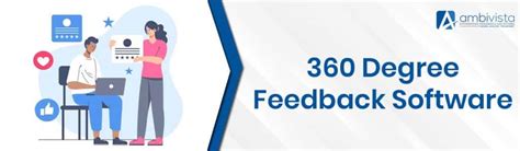 360 Degree Feedback Software: Igniting Positive Transformation