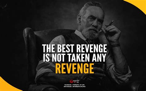 The Best Revenge Is Not Taken Any Revenge. Powerful Of Life | The best ...