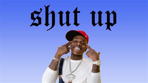 Dababy - Shut Up (Lyrics Video) . - YouTube