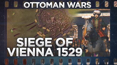 Siege of Vienna 1529 - Ottoman Wars DOCUMENTARY | Our animated ...