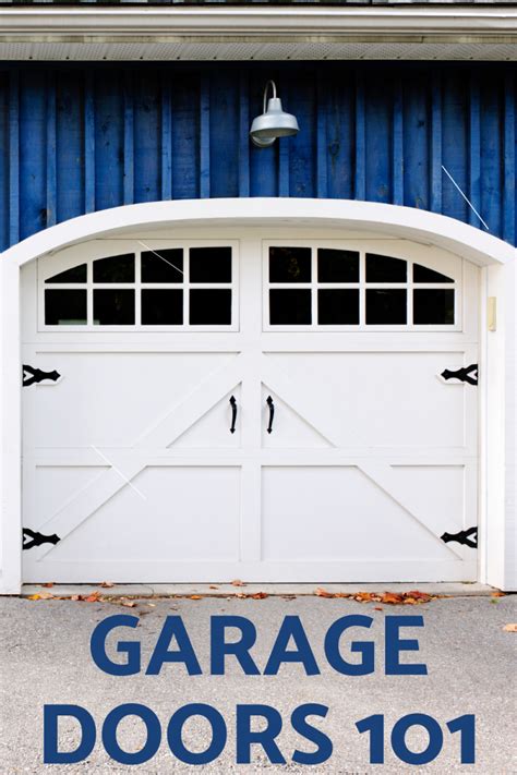 Garage Doors 101 - More Information Than You Ever Thought You Needed ...