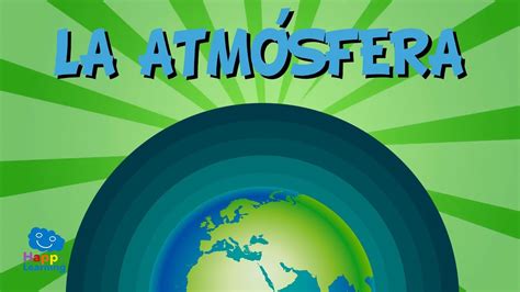 Creando Un Mundo Verde Con Graciela: Factores que Impactan la Atmósfera ...