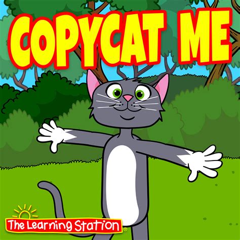 Copy Cat (Me) | The Learning Station