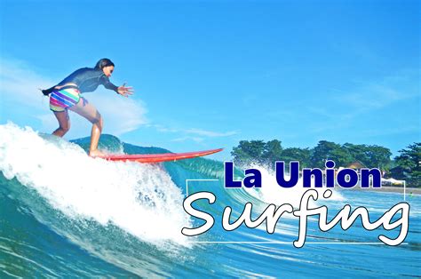 LA UNION SURFING TRAVEL GUIDE - Love. Eat. Wander.