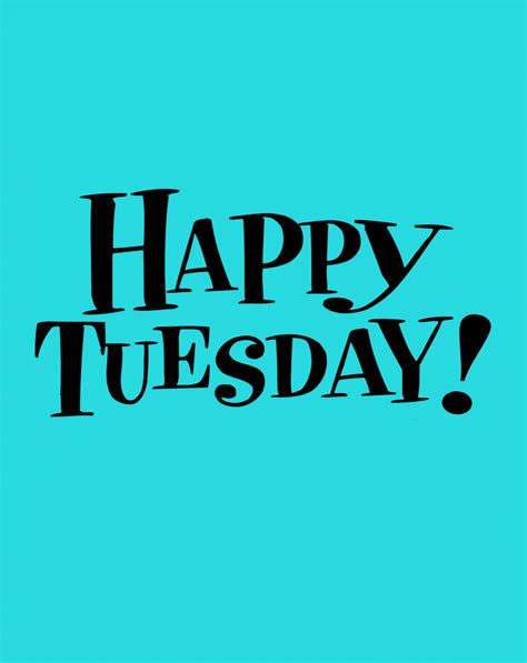 Happy Tuesday GIFs | USAGIF.com