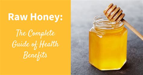 Raw Honey Benefits