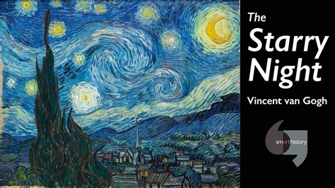 Vincent van Gogh, The Starry Night - YouTube