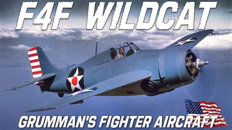 F4F WildCat | Grumman's fighter aircraft and a vital contributor to ...