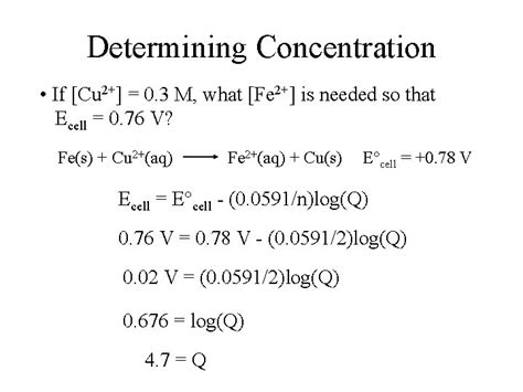 The Nernst Equation Concentration and Ecell The voltage