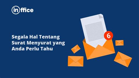 Segala Hal Tentang Surat Menyurat yang Anda Perlu Tahu