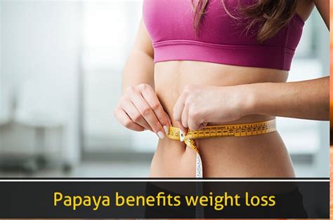 Papaya For Weight loss : Papaya Health Benefits