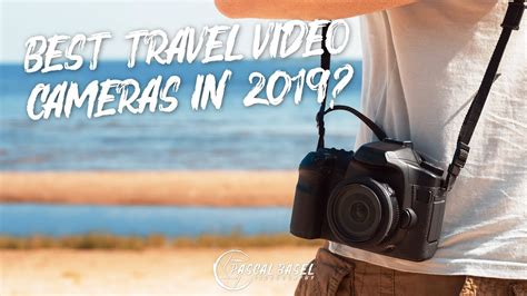 Best Travel Video Cameras in 2019 | Video Camera Buying Guide - YouTube