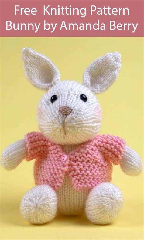 Bunny Rabbit Knitting Patterns - In the Loop Knitting | Rabbit knitting ...