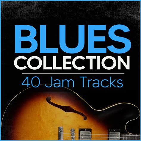 Blues Collection - 40 Blues Guitar Backing Tracks - | Theguitarlab.net