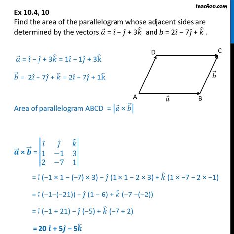 Ex 10.4, 10 - Find area of parallelogram whose adjacent sides are