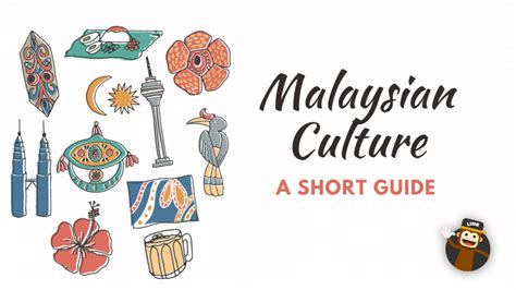 #1 Best Guide To Malaysian Culture - ling-app.com