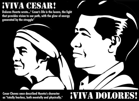 Dolores too. | Cesar chavez, Dolores huerta, Cesar