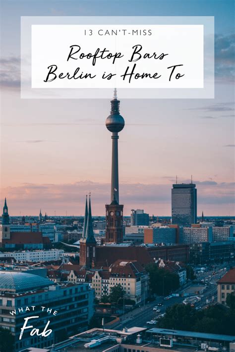 TOP 13 Can't-Miss Rooftop Bars Berlin Has to Offer