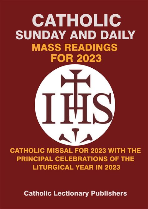 CATHOLIC SUNDAY AND DAILY MASS READINGS FOR 2023: COMPLETE CATHOLIC ...