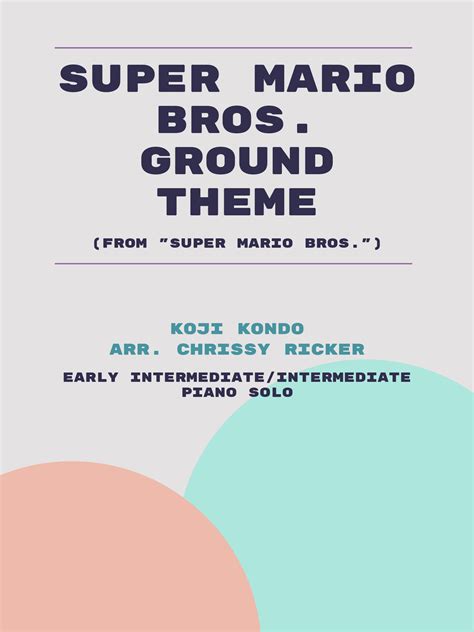 Super Mario Bros. Ground Theme By Koji Kondo