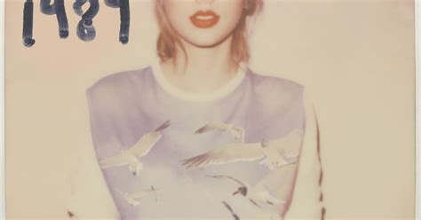 Taylor Swift's '1989' Album Is Hands Down Her Best Because She Kept Her ...