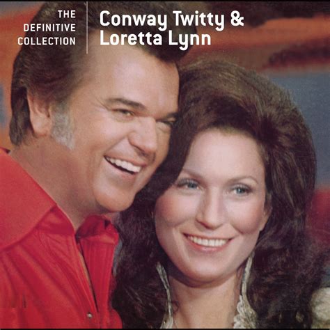 ‎The Definitive Collection: Conway Twitty & Loretta Lynn (Remastered ...