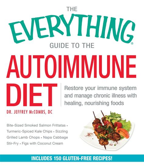 The Everything Guide To The Autoimmune Diet : Restore Your Immune ...