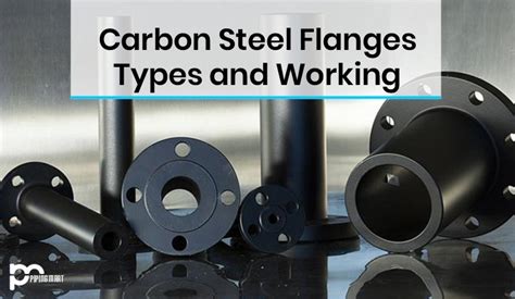 Carbon Steel Flanges - Types and Functions