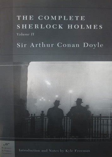 The Complete Sherlock Holmes, Volume II (Barnes & Noble Classics Series ...