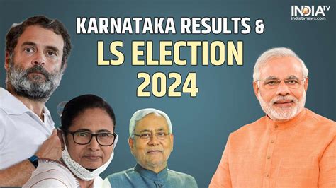 Karnataka results & Lok Sabha election 2024: Decoding implications ...