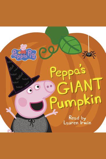 Peppa's Giant Pumpkin (Peppa Pig) - Read book online