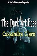 The Dark Artifices Series by Cassandra Clare