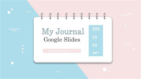 My Journal Powerpoint Template - Google Slides Templates