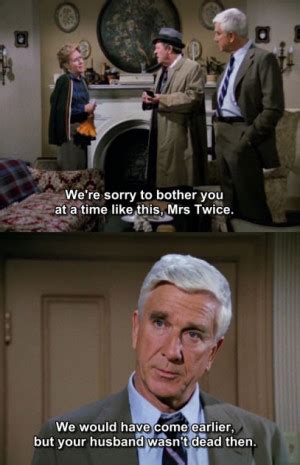 Police Squad! Quotes. QuotesGram