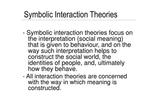 PPT - Symbolic Interactionism PowerPoint Presentation - ID:1182166