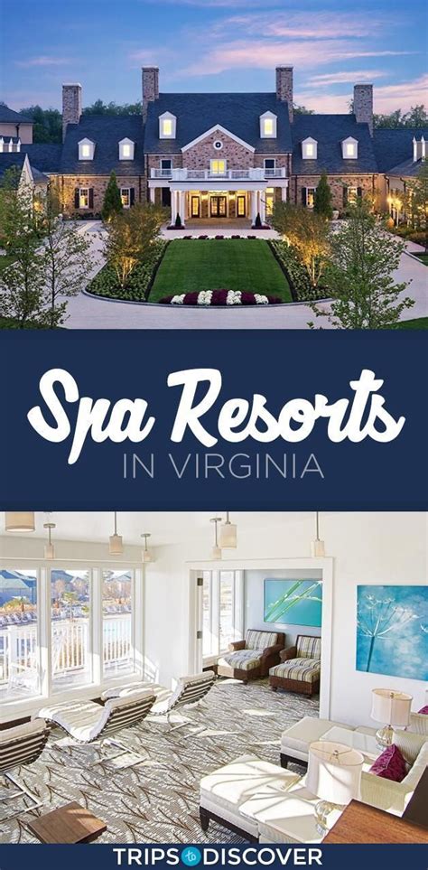 10 Best Spa Resorts in Virginia