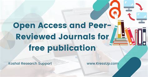 Open Access and Peer-Reviewed Journals for free publication | Koshal ...